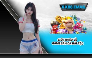 Giới thiệu về game săn cá hải tặc